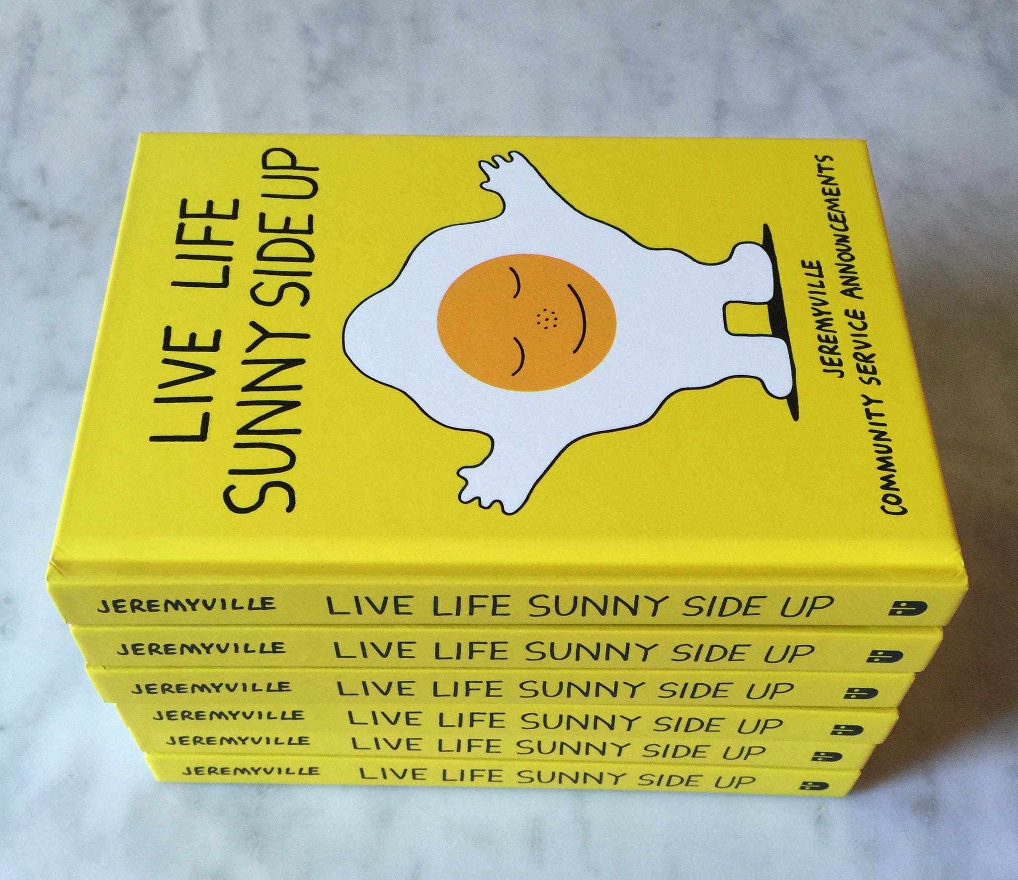 Live Life Sunny Side Up book